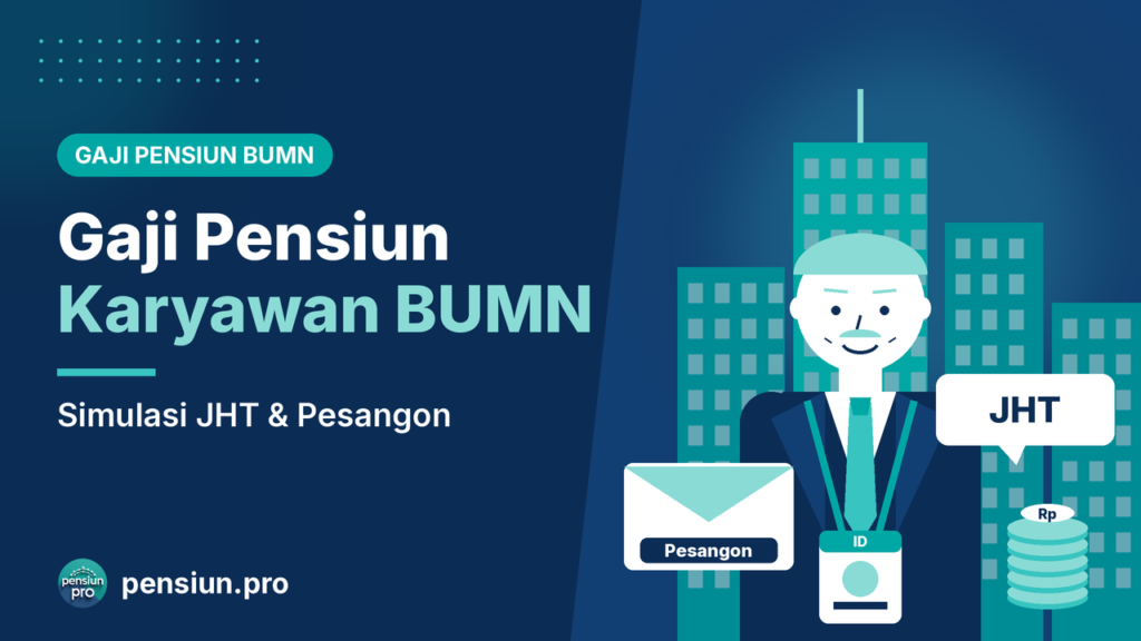 Ilustrasi karyawan BUMN berkalung ID card di depan gedung perkantoran dengan amplop pesangon dan koin JHT — pensiun.pro