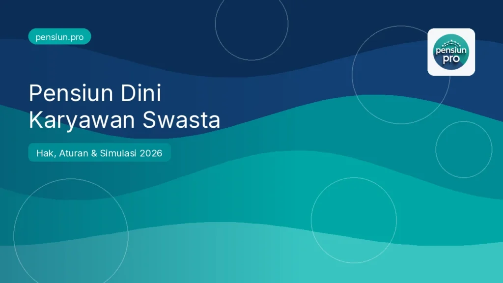 Ilustrasi panduan pensiun dini karyawan swasta — pensiun.pro