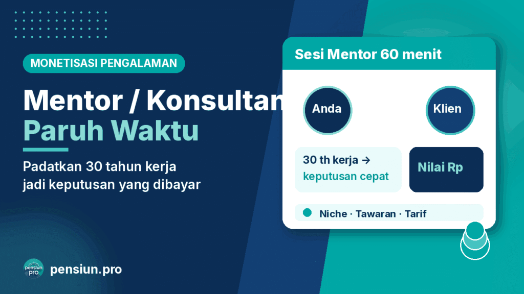 Ilustrasi mentor dan konsultan paruh waktu setelah pensiun dengan sesi diskusi dan dokumen saran, warna navy dan teal — pensiun.pro
